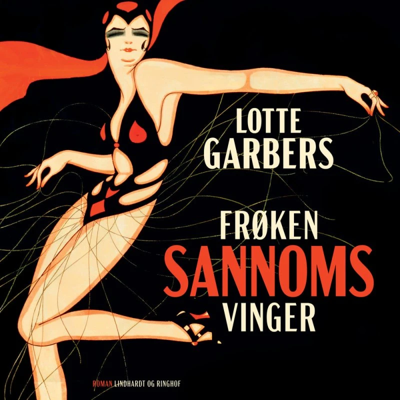 Frøken Sannoms vinger af Lotte Garber