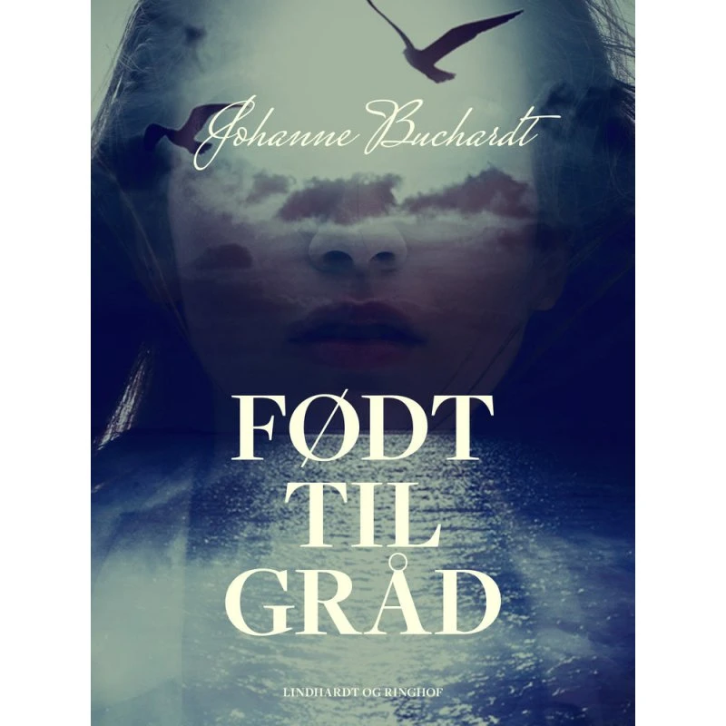 Født til gråd - Johanne Buchardt