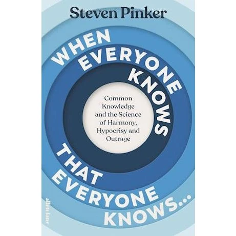 Steven Pinker: When Everyone Knows That Everyone Knows...
