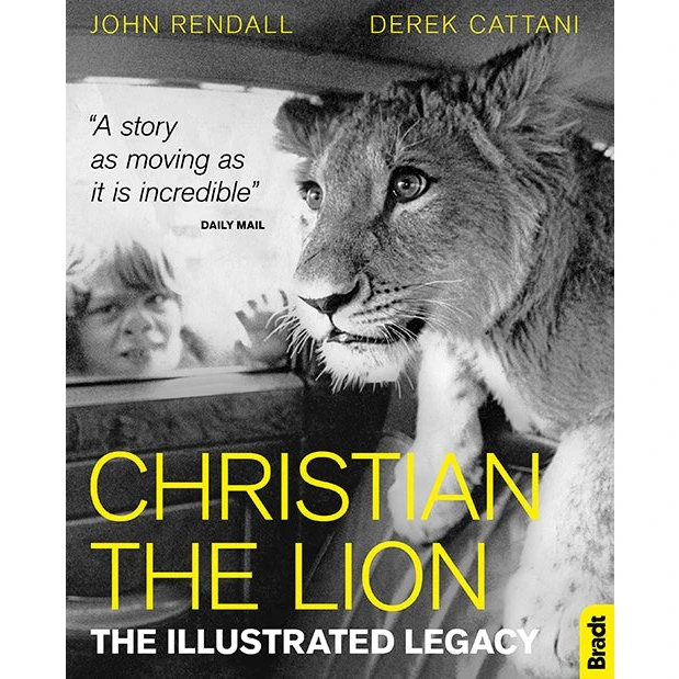 Christian The Lion - John Rendall & Derek Cattani