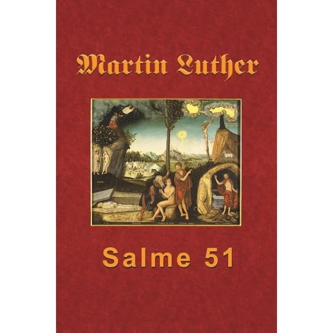 Martin Luther - Salme 51
