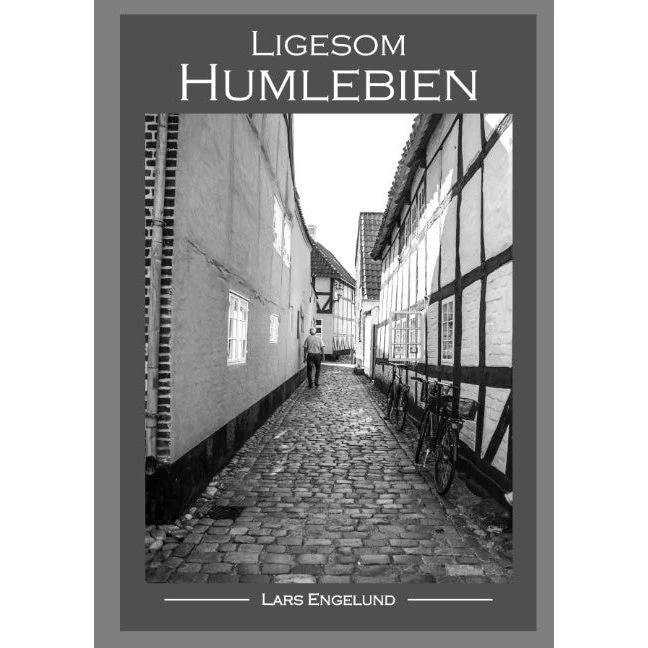 Ligesom Humlebien - Lars Engelund
