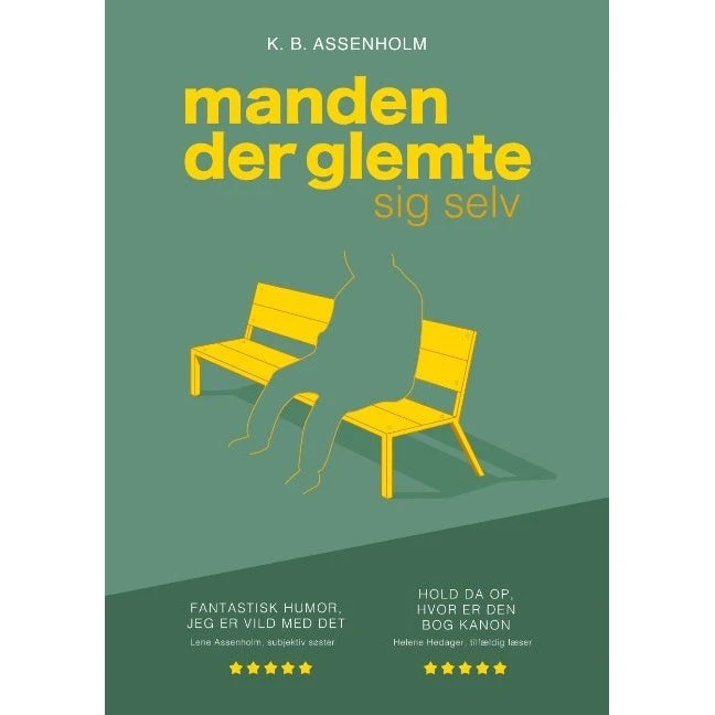 Manden der glemte sig selv - K.B. Assenholm