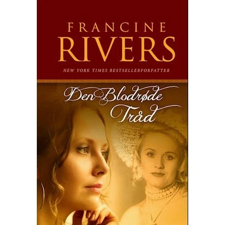 Den blodrøde tråd - Francine Rivers - Bog