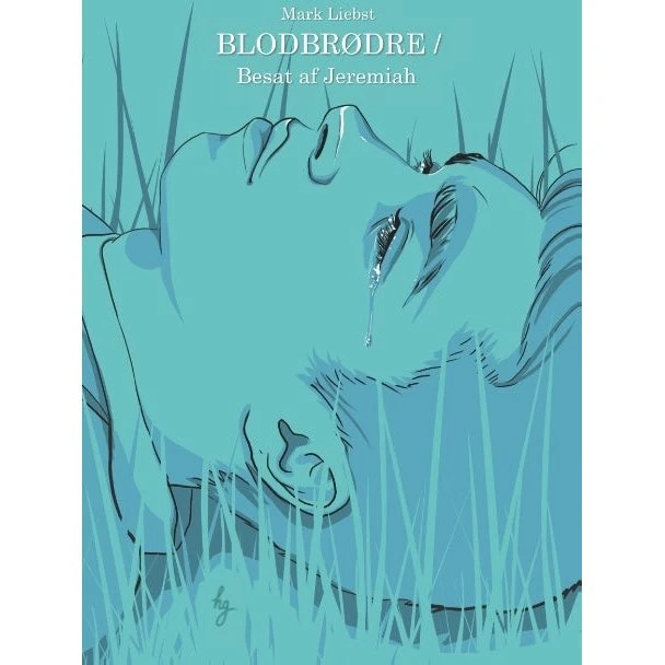 Mark Liebst: Blodbrødre / Besat af Jeremiah