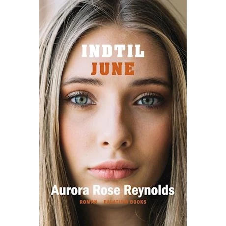 Indtil June - Aurora Rose Reynolds - Bog