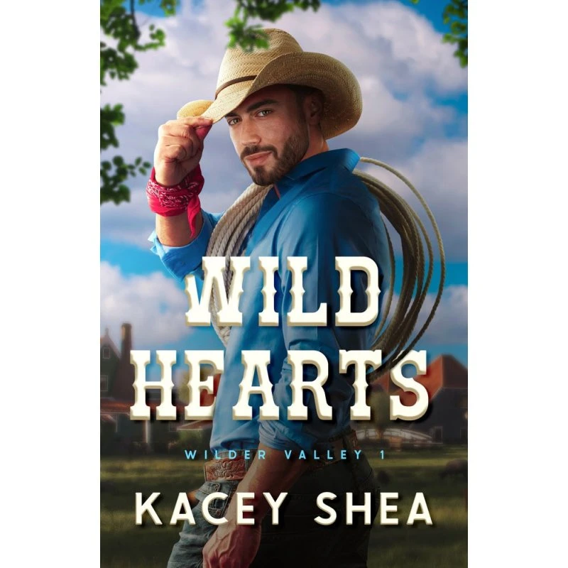 Wild Hearts - Kacey Shea