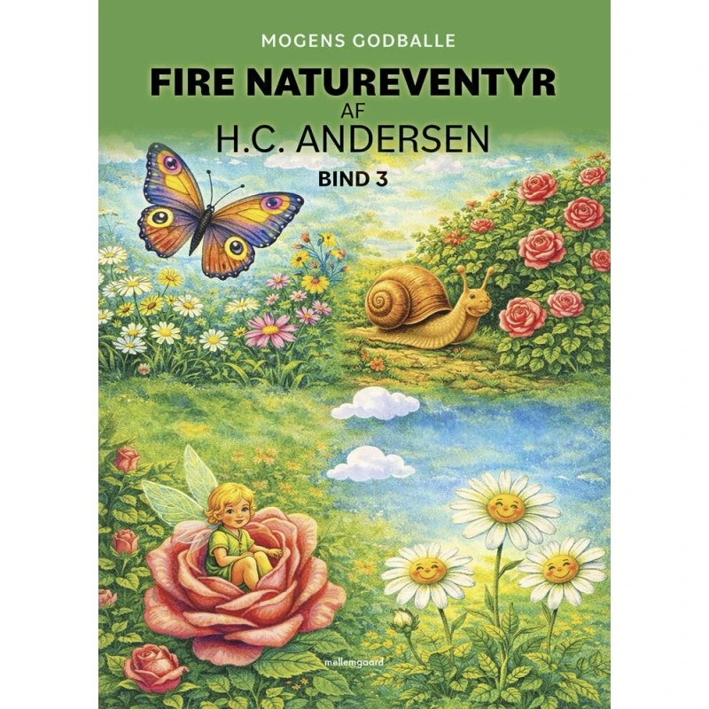 H.C. Andersen: Fire natureventyr (Bind 3)