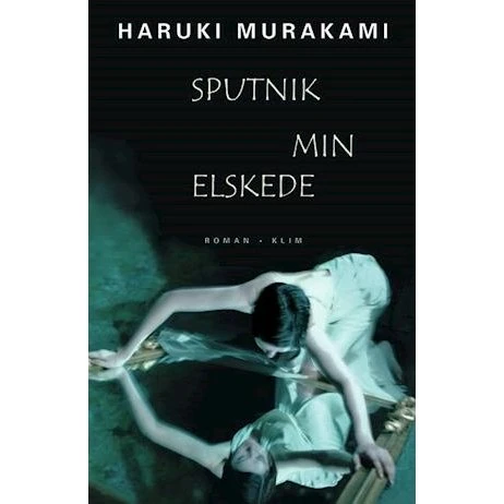 Haruki Murakami - Sputnik min elskede - Bog