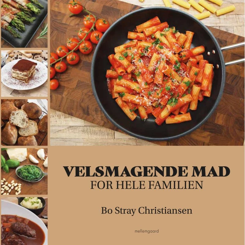 Velsmagende mad for hele familien - Bo Stray Christiansen
