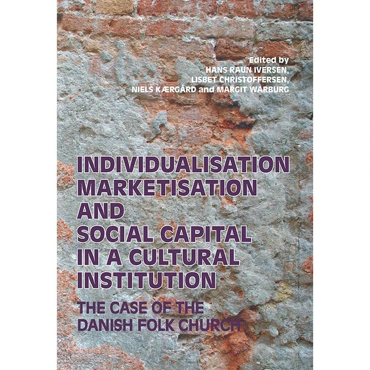 Individualisation, Marketisation and Social Capital in a Cultural Institution