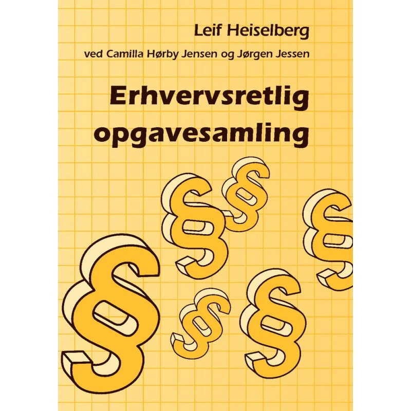 Erhvervsretlig opgavesamling - Camilla Hørby Jensen