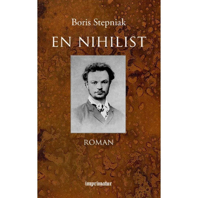 En Nihilist - Sergius Stepniak - Bog