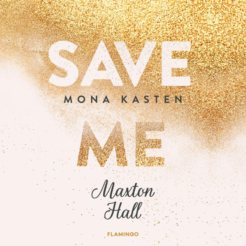 Save Me - Mona Kasten (Bogen bag Maxton Hall)