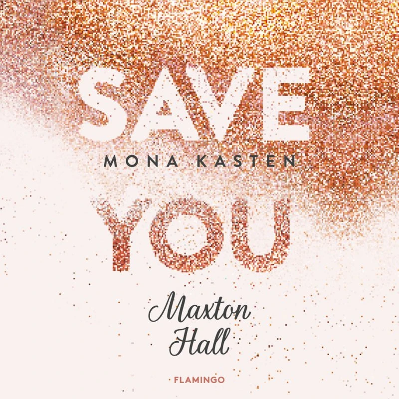 Save You - Mona Kasten (Maxton Hall)
