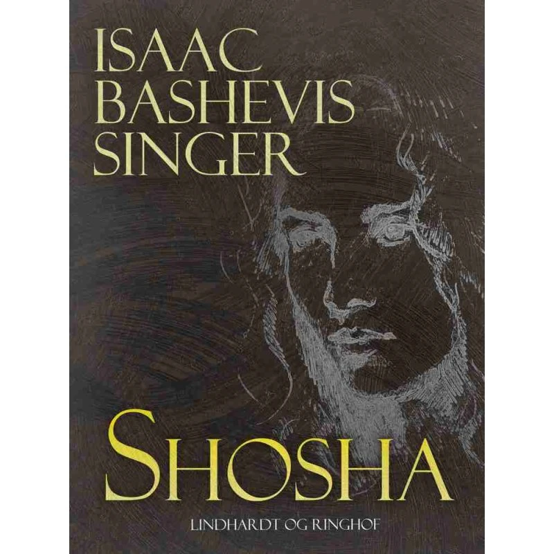 Shosha - Isaac Bashevis Singer