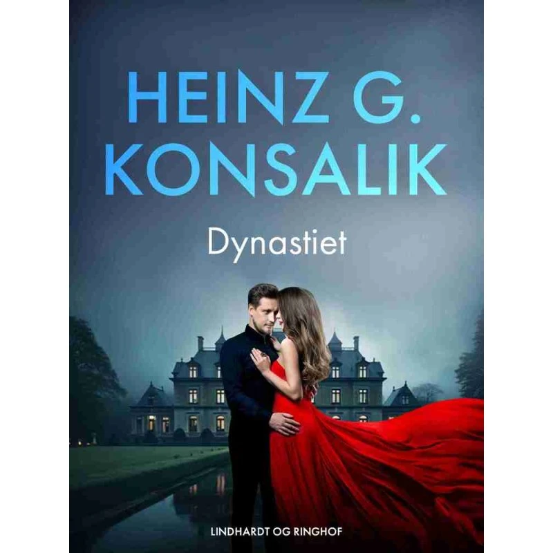 Dynastiet - Heinz G. Konsalik