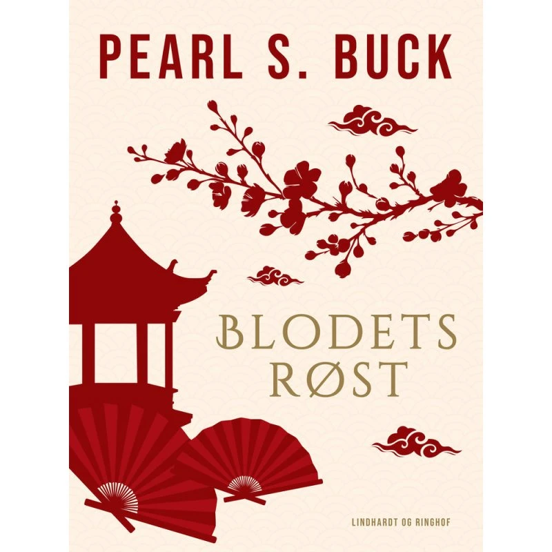 Blodets røst - Pearl S. Buck