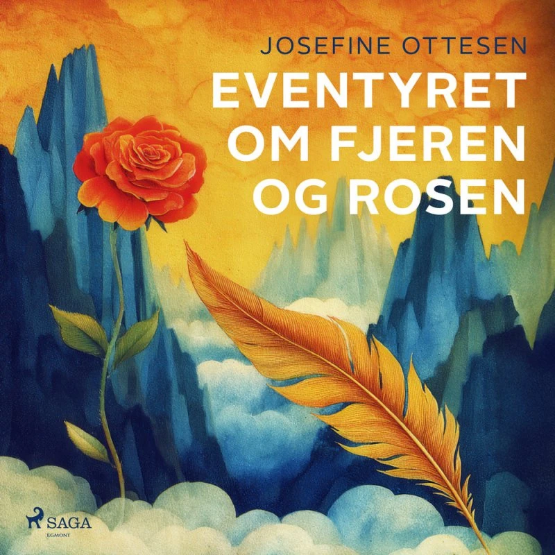 Eventyret om fjeren og rosen