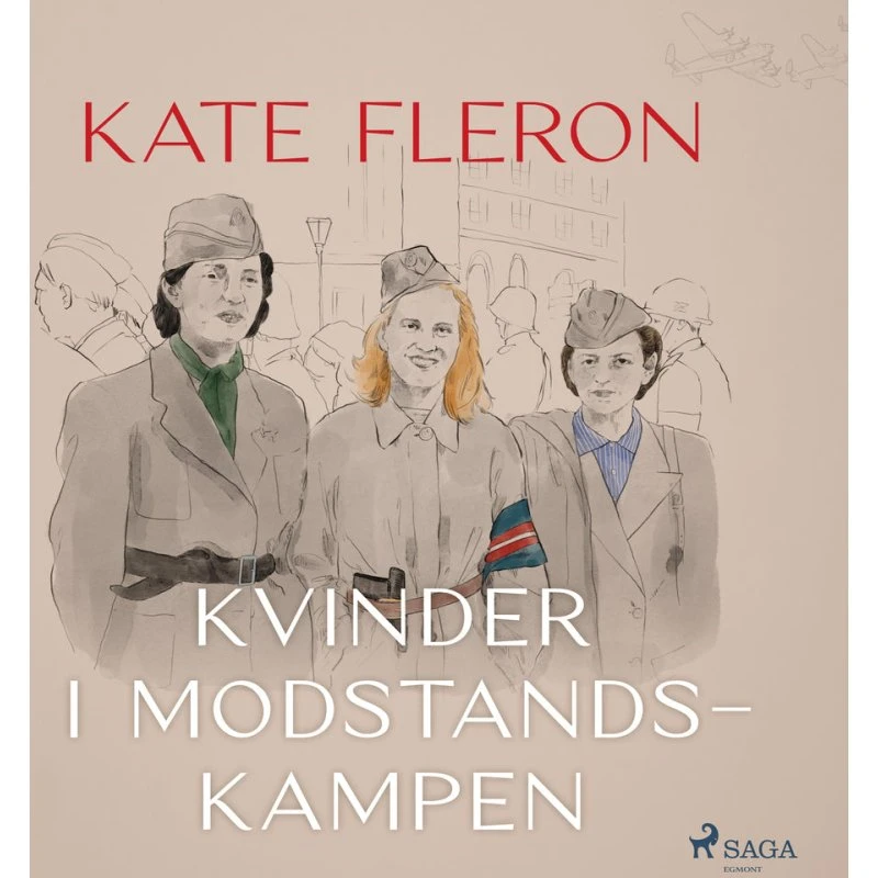 Kvinder i modstandskampen - Kate Fleron (Lydbog)