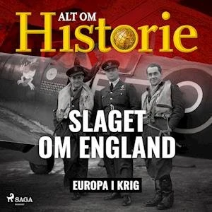 'Slaget om England' - Alt Om Historie - Lydbog