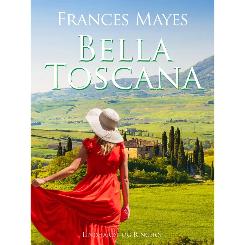 Bella Toscana - Frances Mayes