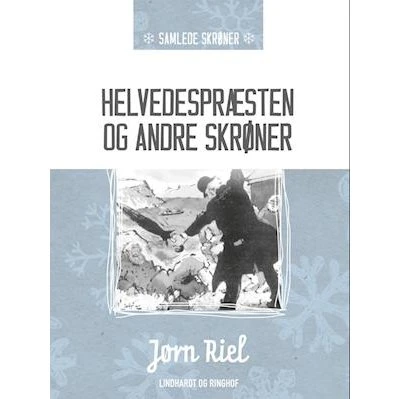 Helvedespræsten og andre skrøner - Jørn Riel (Lydbog)