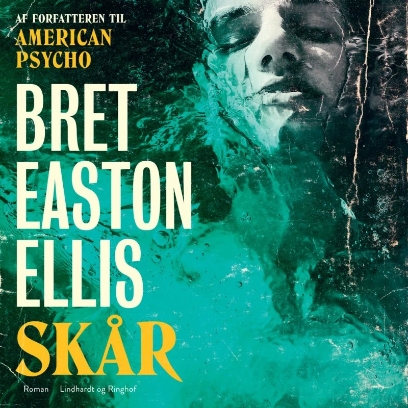 Skår - Bret Easton Ellis