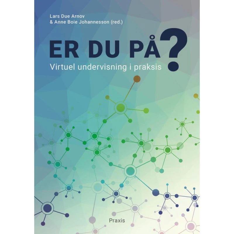 Er du på? - Anne Boie Johannesson & Lars Due Arnov