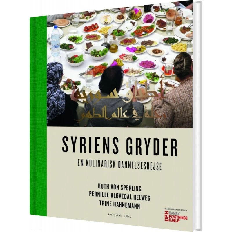 Syriens Gryder - En Kulinarisk Dannelsesrejse - Trine Hahnemann