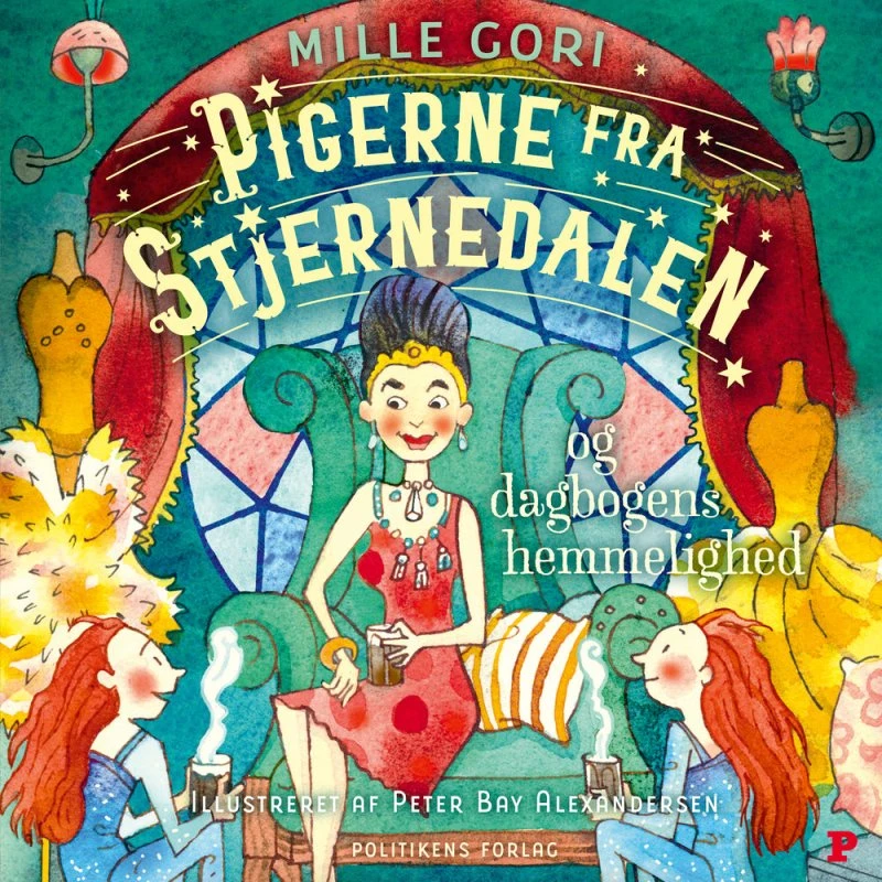Pigerne fra Stjernedalen - og dagbogens hemmelighed af Mille Gori
