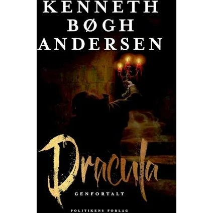 Dracula genfortalt - Kenneth Bøgh Andersen - Lydbog