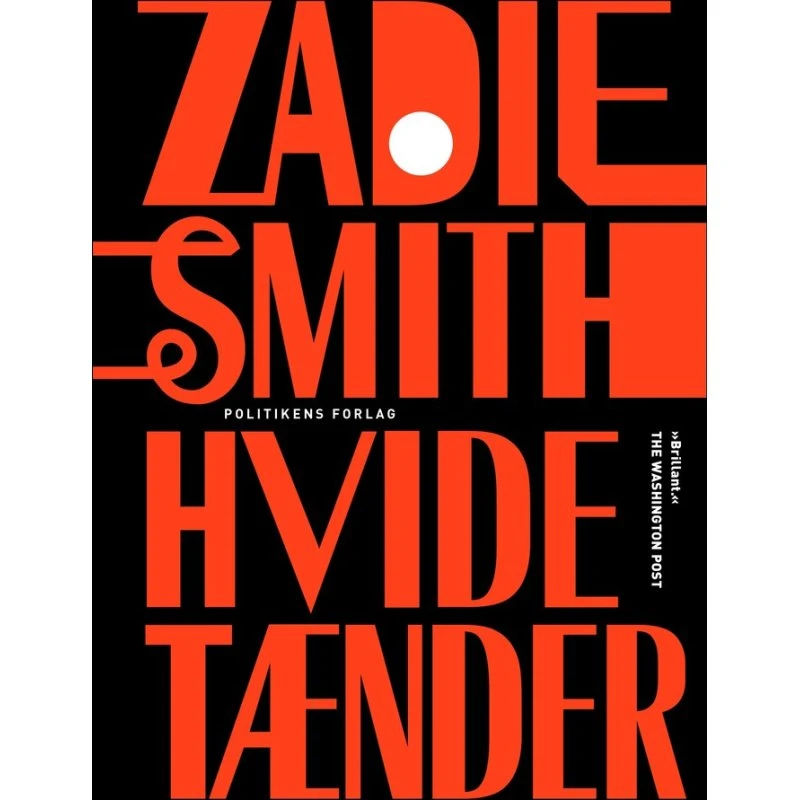 Hvide tænder - Zadie Smith