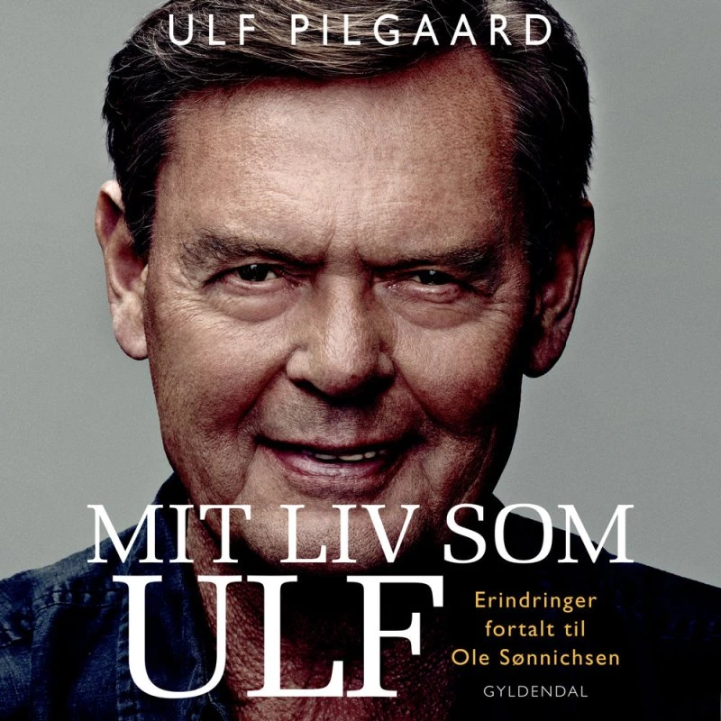 Mit liv som Ulf - Ulf Pilgaard