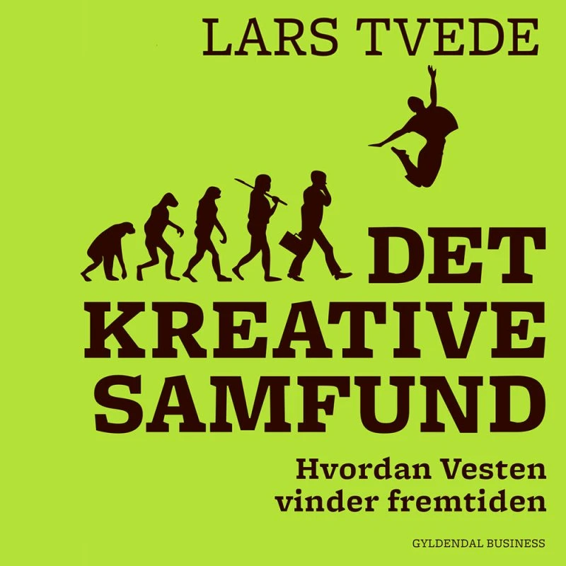 Det kreative samfund - Lars Tvede (Lydbog)