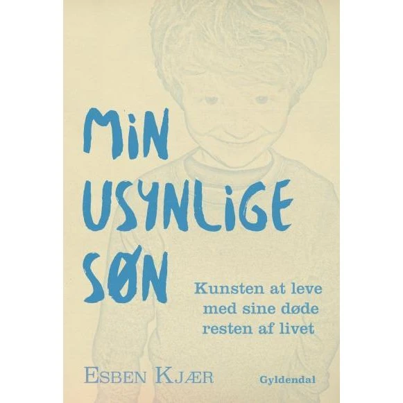 Min usynlige søn - Esben Kjær