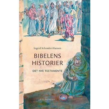 Bibelens historier - Ingrid Schrøder-Hansen - Lydbog