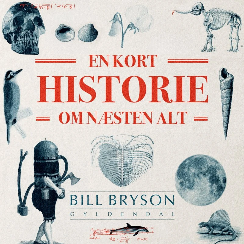 En kort historie om næsten alt - Bill Bryson