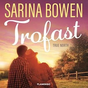 Trofast - Sarina Bowen - Lydbog
