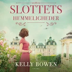 Slottets hemmeligheder - Kelly Bowen - Lydbog