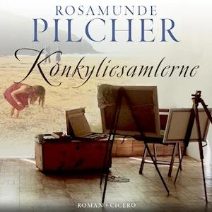 Konkyliesamlerne - Rosamunde Pilcher - Lydbog