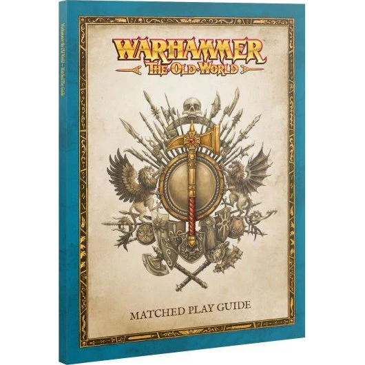 Warhammer: The Old World - Matched Play Guide (2025)