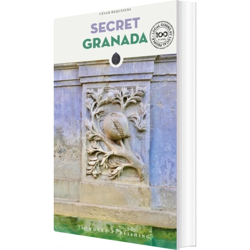 Secret Granada - Cesar Requesens - Engelsk rejseguide