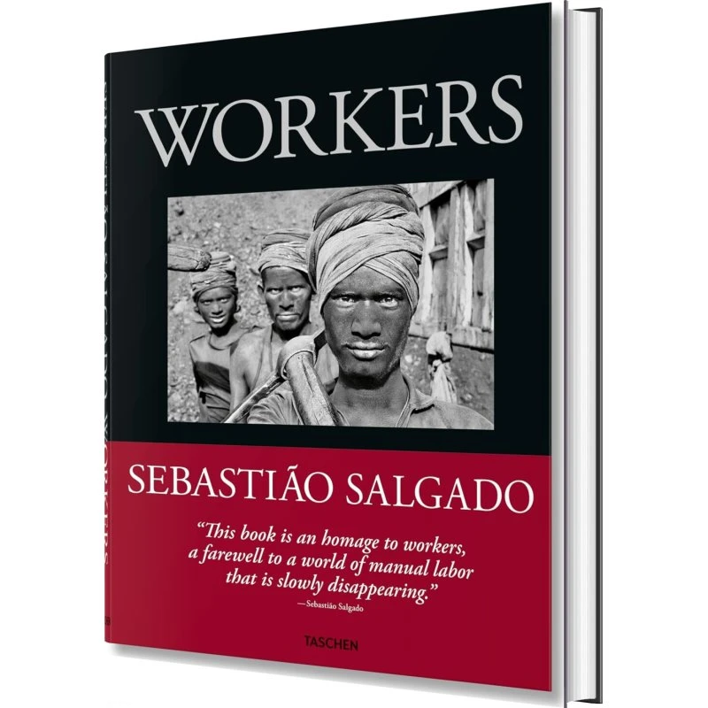 Sebastião Salgado: Workers - An Archaeology of the Industrial Age