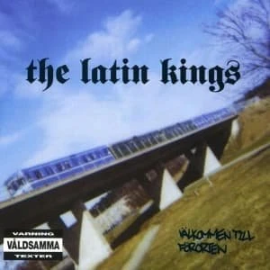 The Latin Kings - Välkommen Till Förorten (LP)