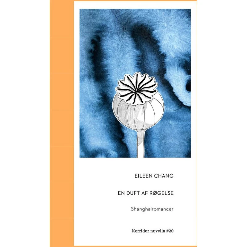 En duft af røgelse - Eileen Chang