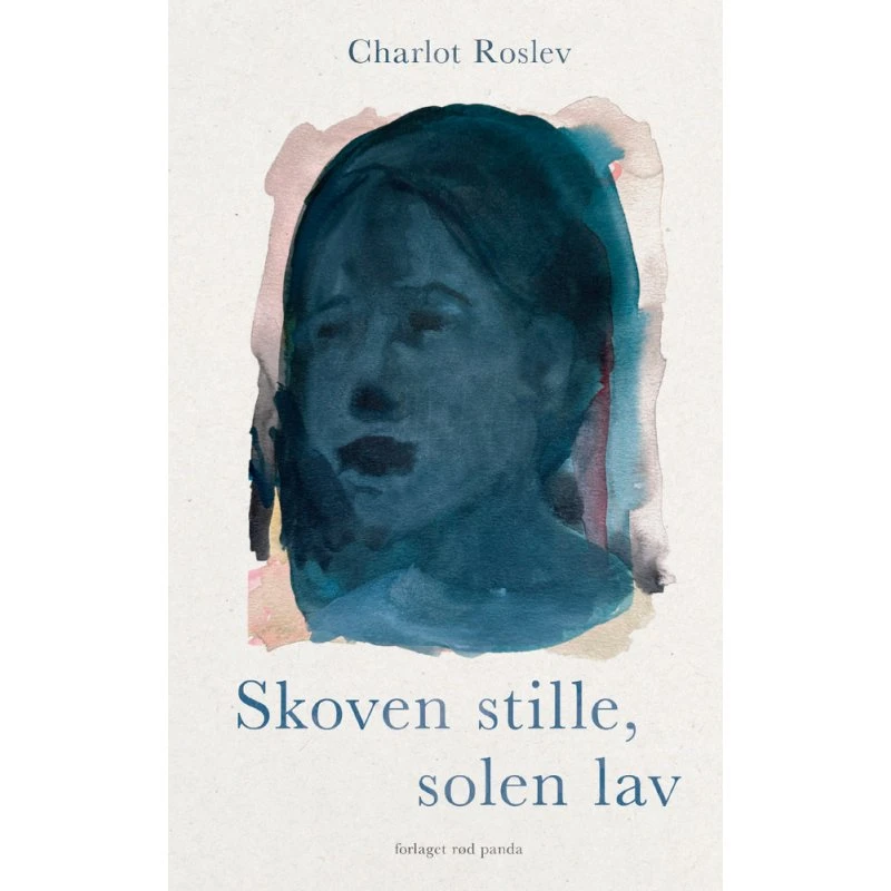 Skoven stille, solen lav - Charlot Roslev