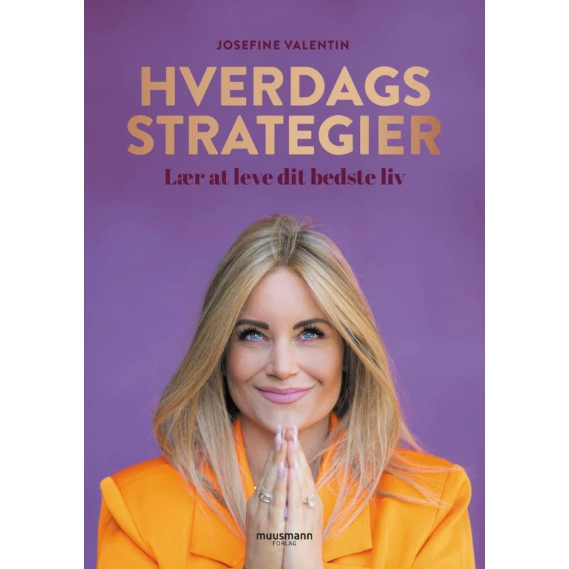 Hverdagsstrategier - Josefine Valentin