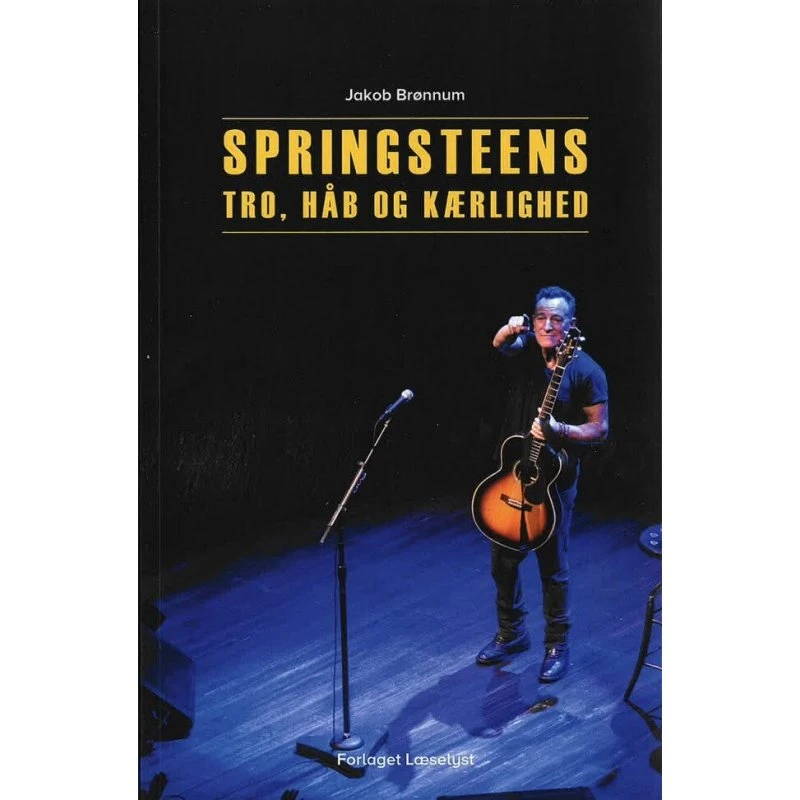 Springsteens Tro, Håb og Kærlighed af Jakob Brønnum