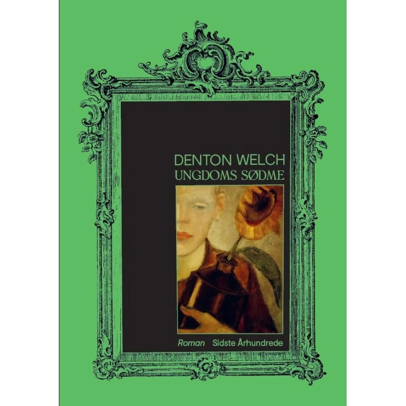 Ungdoms sødme - Denton Welch